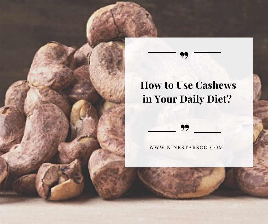 how to use cashew in your daily diet
